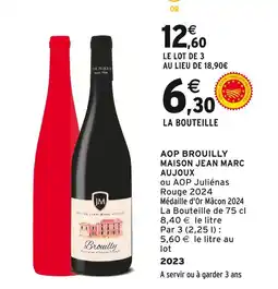 Intermarché Maison Jean Marc Aujoux AOP Brouilly offre
