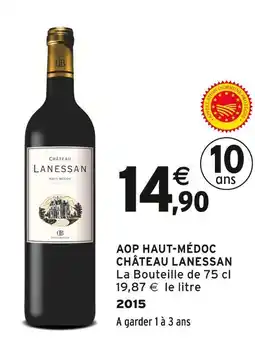 Intermarché CHÂTEAU LANESSAN AOP HAUT-MÉDOC offre