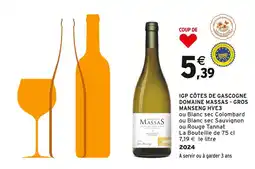 Intermarché Domaine Massas IGP Côtes de Gascogne - Gros Manseng HVE3 offre