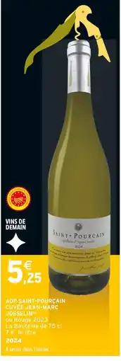 Intermarché CUVÉE JEAN-MARC JOSSELIN AOP saint-pourçain offre