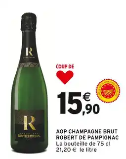 Intermarché ROBERT DE PAMPIGNAC AOP CHAMPAGNE BRUT offre