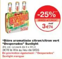 Monop' Bière aromatisée citron/citron vert desperados sunlight offre