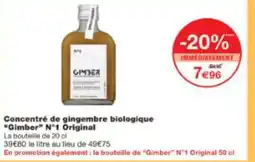 Monop' Concentré de gingembre biologique gimber n°1 original offre