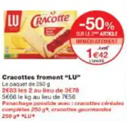 Monop' Cracottes froment LU offre