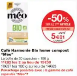 Monop' Café Harmonie Bio home compost Mèo offre