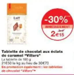 Monop' Tablette de chocolat aux éclats de caramel Villars offre