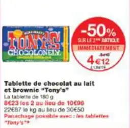 Monop' Tablette de chocolat au lait et brownie Tony's offre