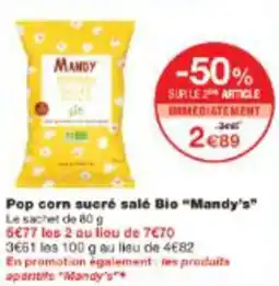 Monop' Pop corn sucré salé Bio Mandy's offre