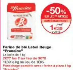Monop' Farine de blé Label Rouge Francine offre