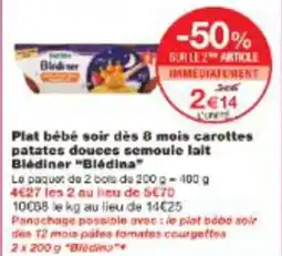 Monop' Plat bébé soir dès 8 mois carottes patates douces semoule lait Blediner Blédina offre
