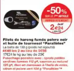 Monop' Filets de hareng fumés poivre noir et huile de tournesol Parallèles offre