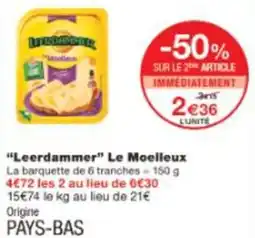 Monop' Leerdammer Le Moelleux offre