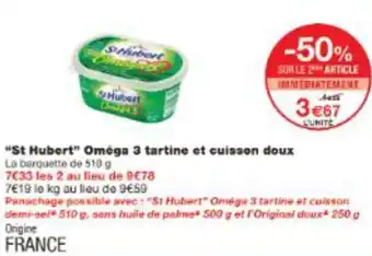 Monop' St Hubert Oméga 3 tartine et cuisson doux offre