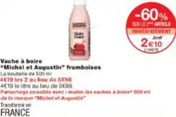 Monop' Vache à boire Michel et Augustin framboises offre