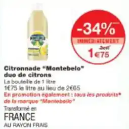 Monop' Citronnade Montebelo offre