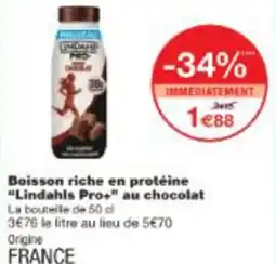 Monop' Boisson riche en protéine Lindahls Pro+" au chocolat offre