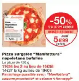 Monop' Pizza surgelée Manifattura napoletana bufalina offre