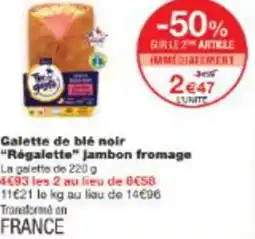 Monop' Galette de blé noir Régalette Jambon fromage offre