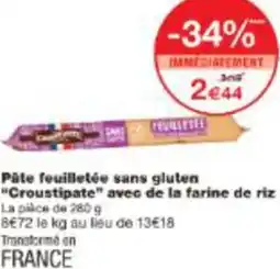 Monop' Pâte feuilletée sans gluten Croustipate avec de la farine de riz offre