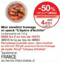 Monop' Mini involtini fromage et speck L'Apéro d'Achille offre