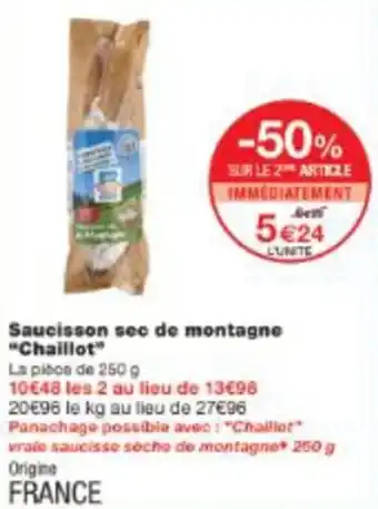 Monop' Saucisson sec de montagne Chaillot offre