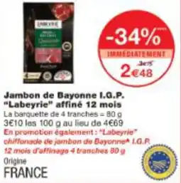 Monop' Jambon de Bayonne I.G.P. Labeyrie affiné 12 mois offre