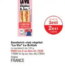 Monop' Sandwich club végétal La Vie Le British offre