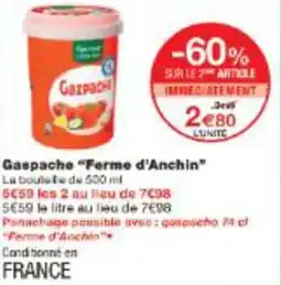 Monop' Gaspache Ferme d'Anchin offre