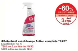 Monop' Détachant avant-lavage Action complète K2R offre
