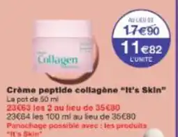 Monop' Crème peptide collagène It's Skin offre
