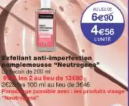 Monop' Exfoliant anti-imperfection pamplemousse Neutrogena offre