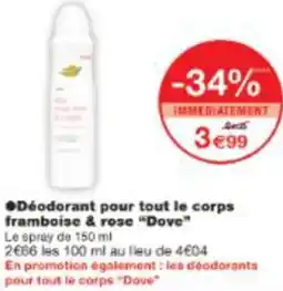 Monop' Déodorant pour tout le corps framboise & rose Dove offre