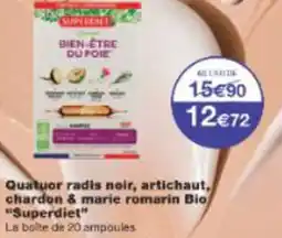 Monop' Quatuor radis noir, artichaut, chardon & marie romarin Bio Superdiet offre