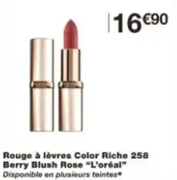 Monop' Rouge à lèvres Color Riche 258 Berry Blush Rose L'oréal offre