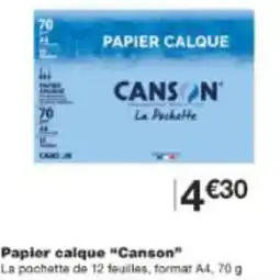 Monop' Papier calque Canson offre