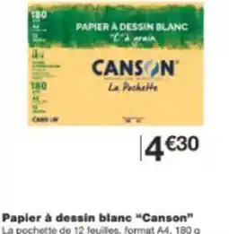 Monop' Papier à dessin blanc Canson offre