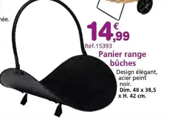 Provence Outillage Panier range bûches offre