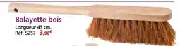 Provence Outillage Balayette bois offre