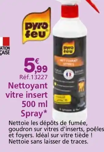 Provence Outillage PYRO FEU Nettoyant vitre insert Spray offre