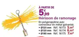 Provence Outillage Hérisson de ramonage offre