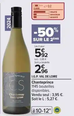 Carrefour Chanteprince Chardonnay Sauvignon offre