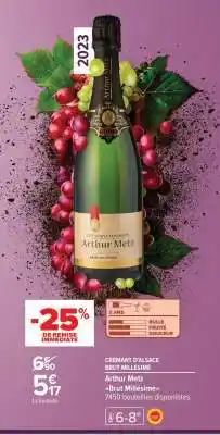 Carrefour Crémant d'Alsace Brut Millésime 'Arthur Metz' offre