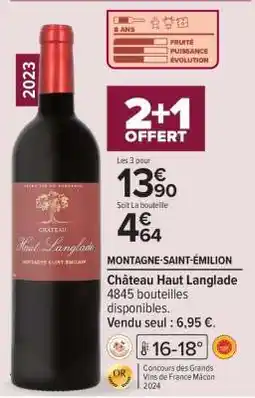 Carrefour Château Haut Langlade offre