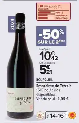 Carrefour Bourgueil Empreinte de Terroir offre