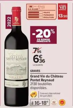 Carrefour Grand Vin du Château Pontet Reynaud offre