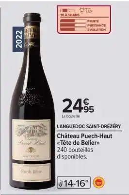 Carrefour Château Puech-Haut Tête de Bélier offre
