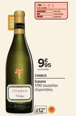 Carrefour CHABLIS Icauna offre