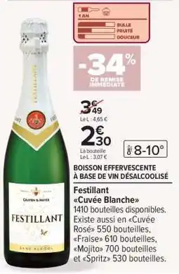 Carrefour Festillant Cuvée Blanche offre