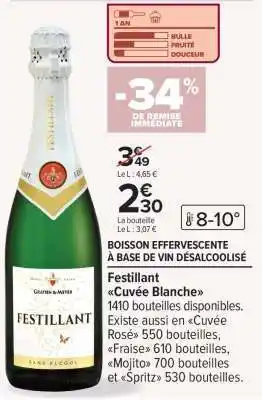 Carrefour Festillant Cuvée Blanche offre