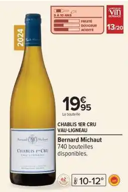 Carrefour CHABLIS 1ER CRU VAU-LIGNEAU offre